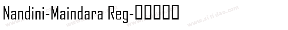 Nandini-Maindara Reg字体转换